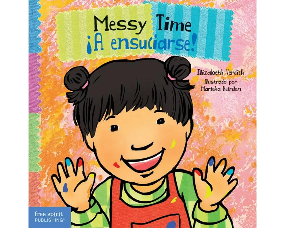 Messy Time / ¡A Ensuciarse!