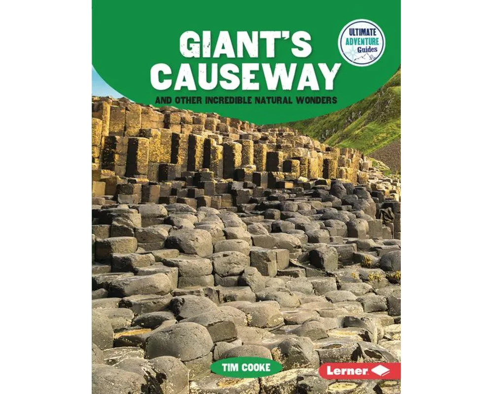 Giant's Causeway and Other Incredible Natural Wonders