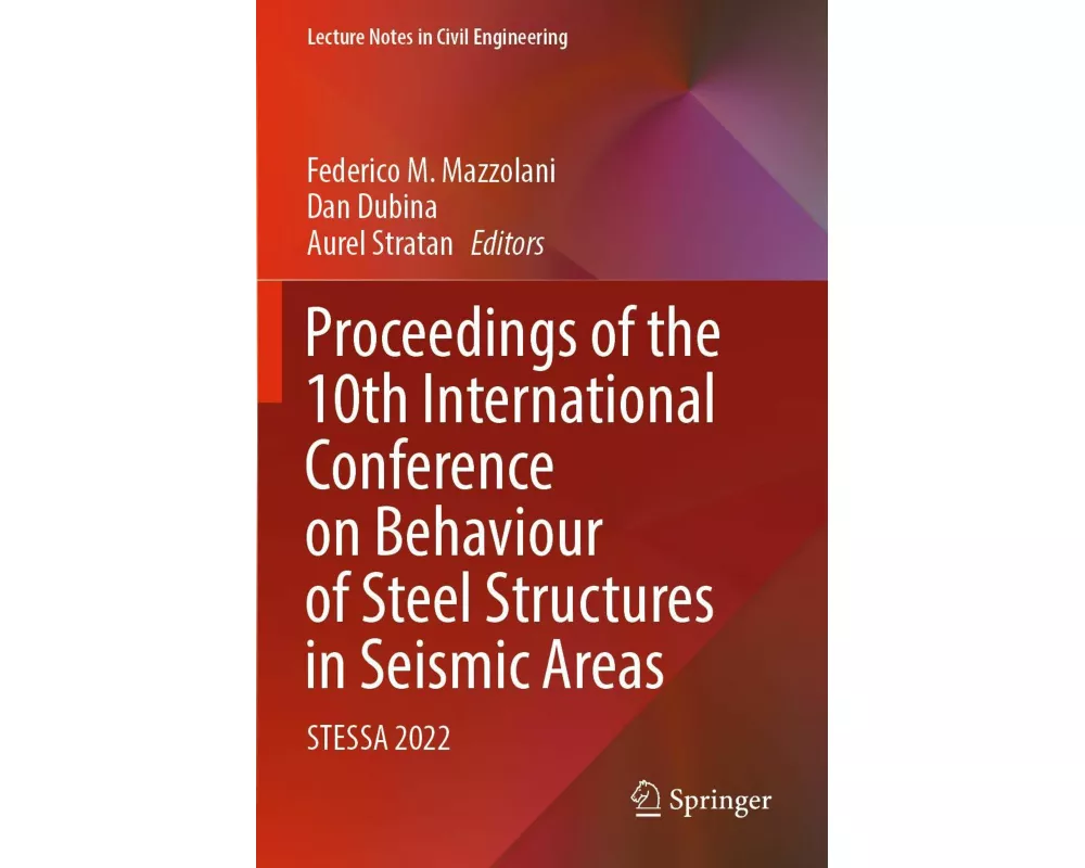 Proceedings of the 10th International Conference on Behaviour of Steel Structures in Seismic Areas