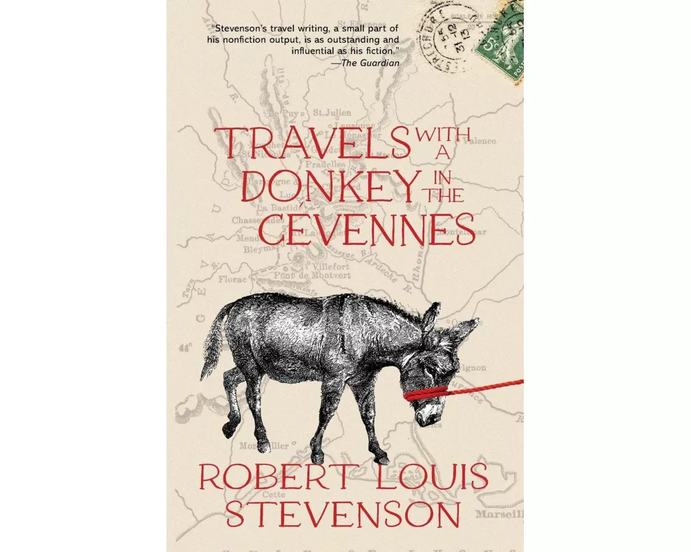 Travels with a Donkey in the Cévennes (Warbler Classics Annotated Edition)