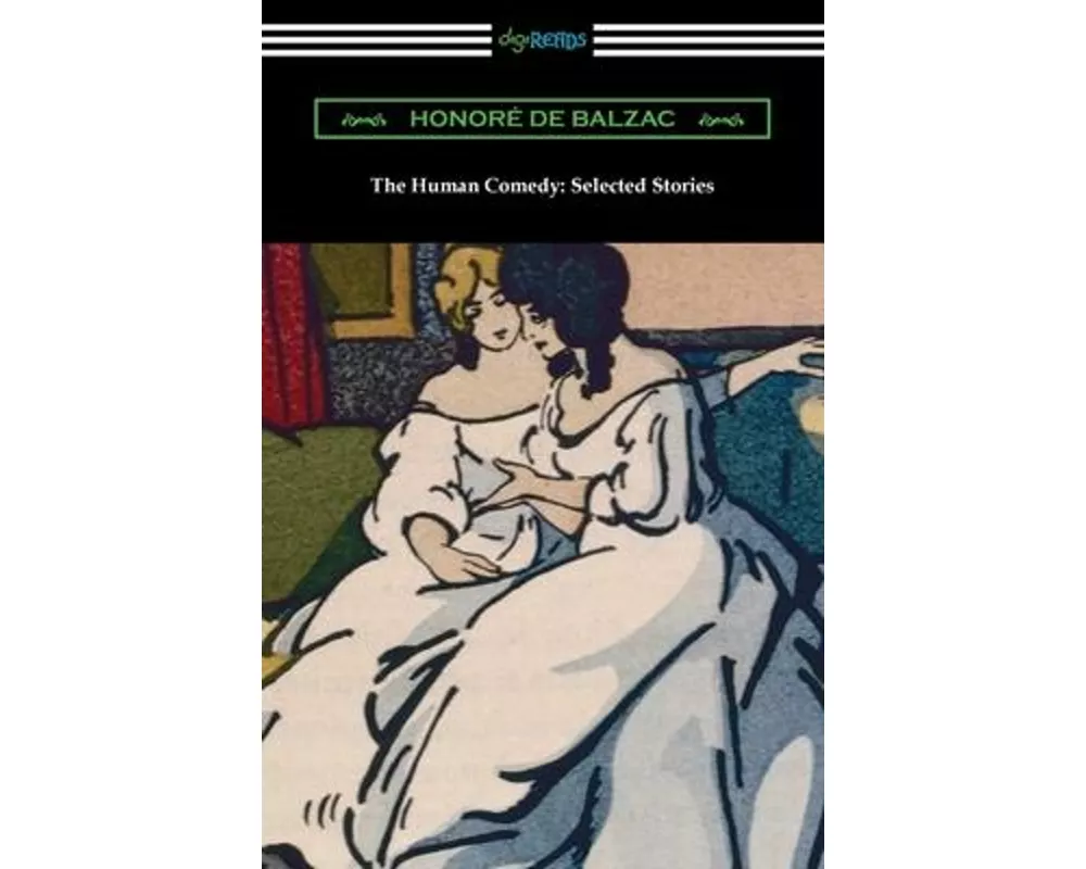 The Human Comedy: Selected Stories