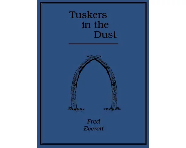 Tuskers in the Dust