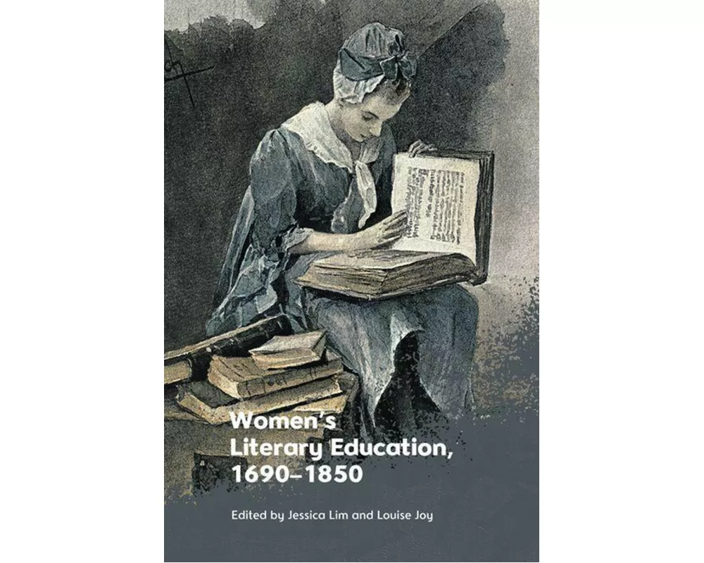 Women's Literary Education, C. 1690-1850