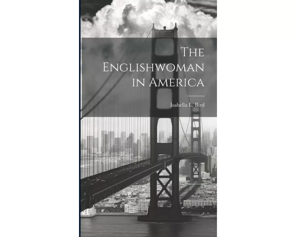 The Englishwoman in America