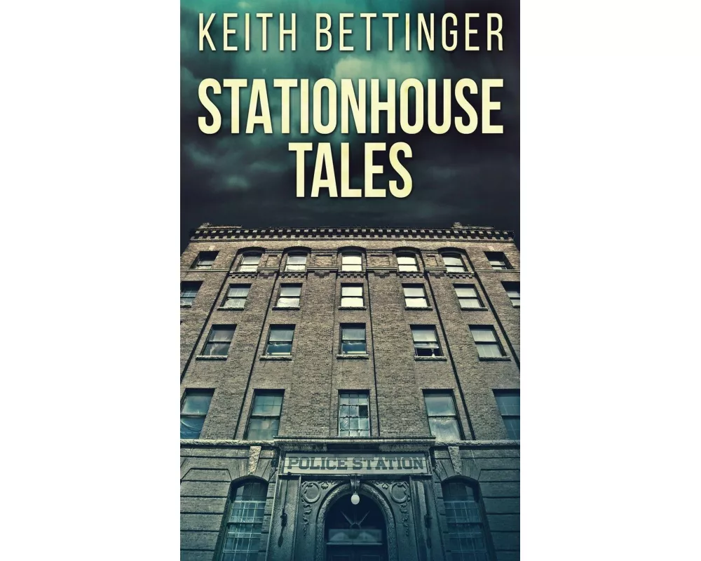 Stationhouse Tales