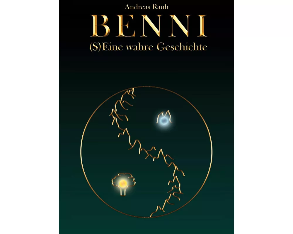 BENNI - (S)Eine wahre Geschichte