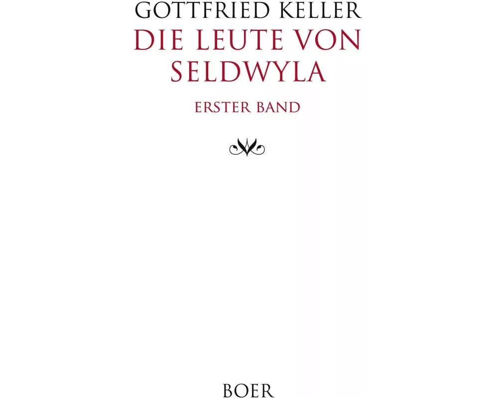 Die Leute von Seldwyla Band 1