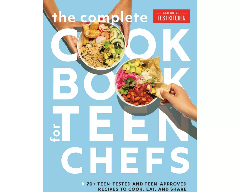 The Complete Cookbook for Teen Chefs