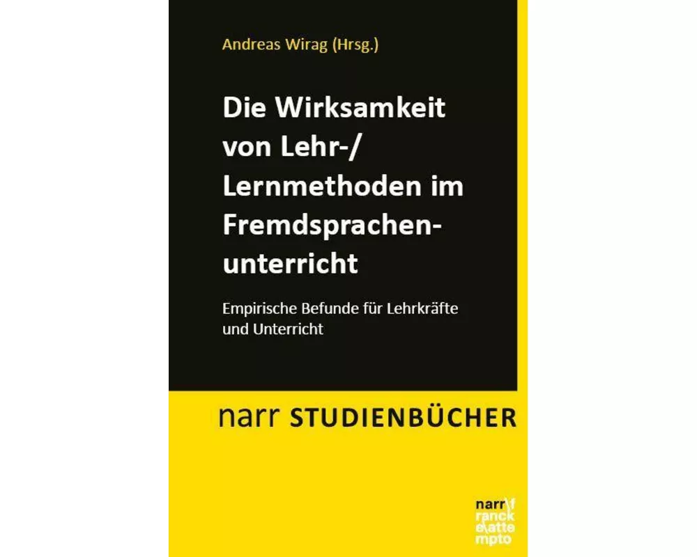 Die Wirksamkeit von Lehr-/Lernmethoden im Fremdsprachenunterricht
