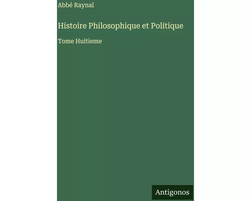 Histoire Philosophique et Politique