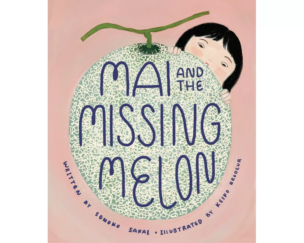 Mai and the Missing Melon