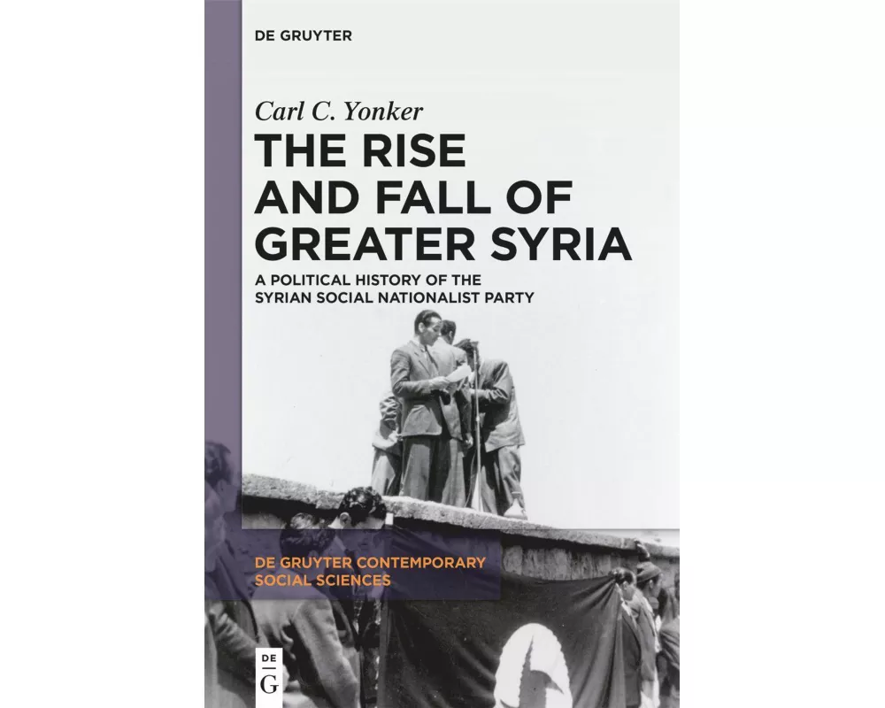 The Rise and Fall of Greater Syria