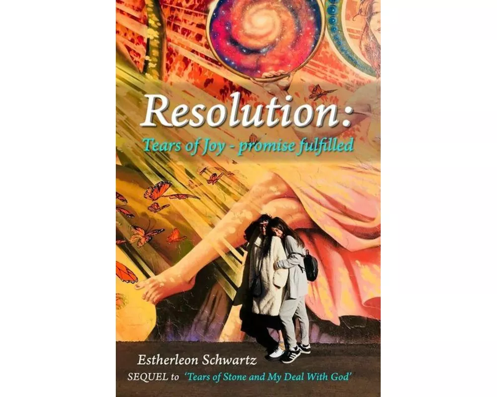 Resolution: Tears of Joy - promise fulfilled