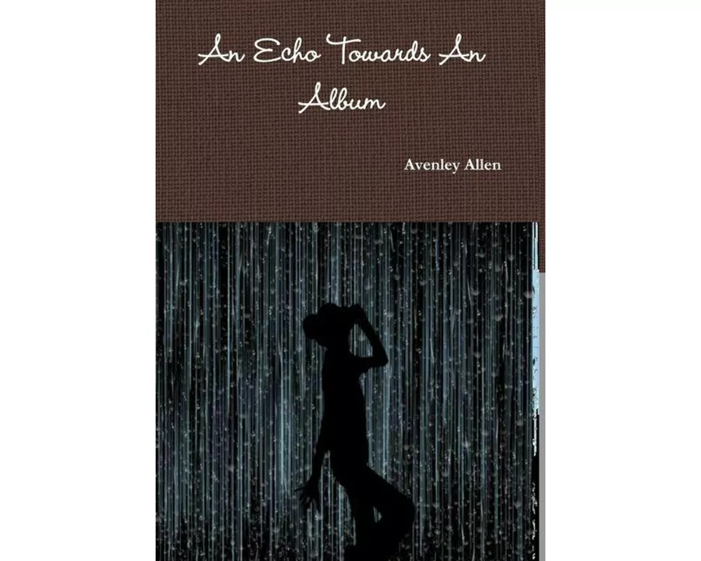 An Echo Towards An Album