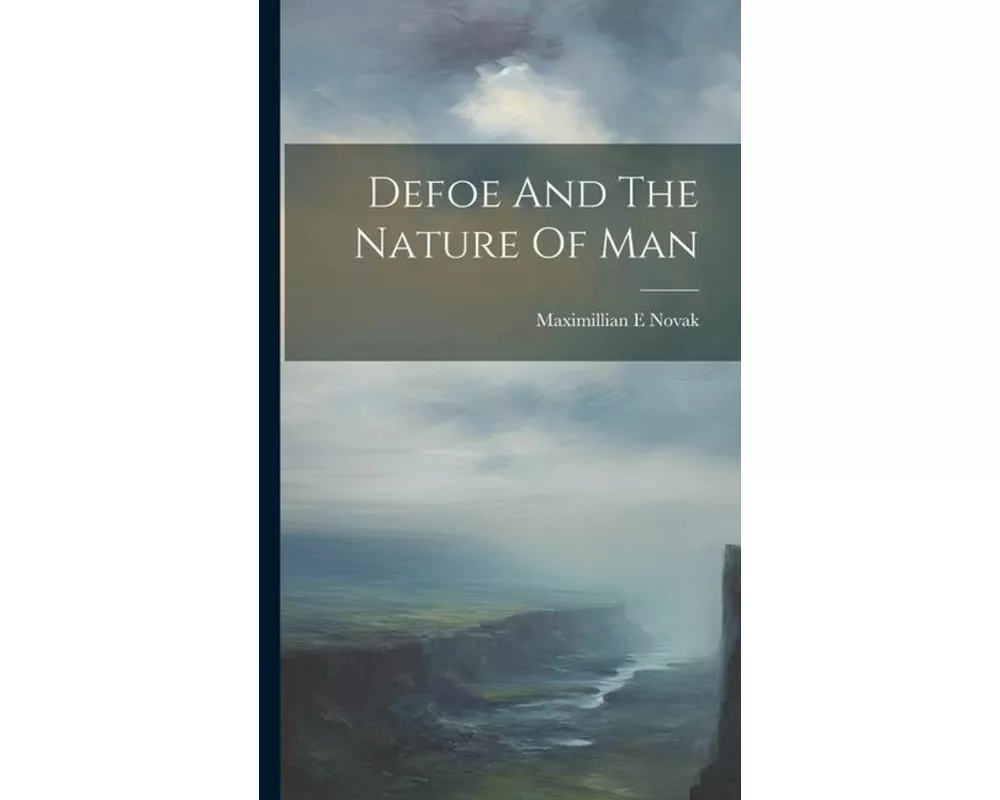 Defoe And The Nature Of Man