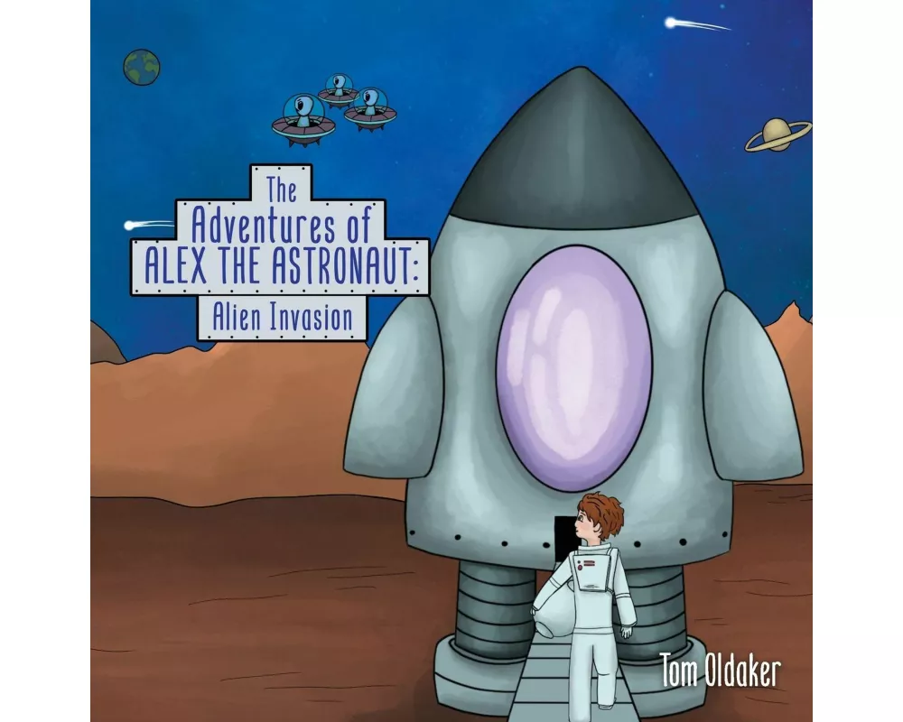The Adventures of Alex the Astronaut