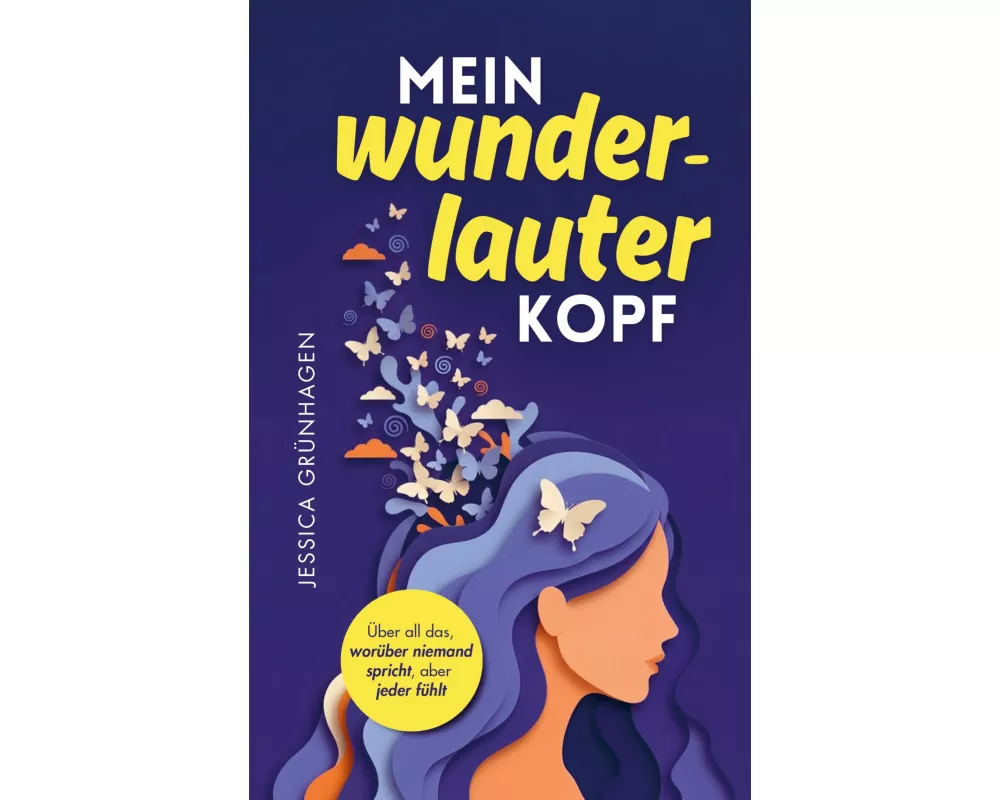 Mein wunderlauter Kopf