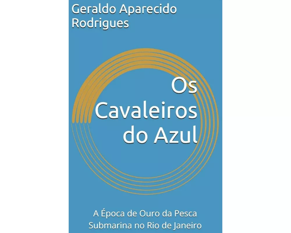Os Cavaleiros do Azul