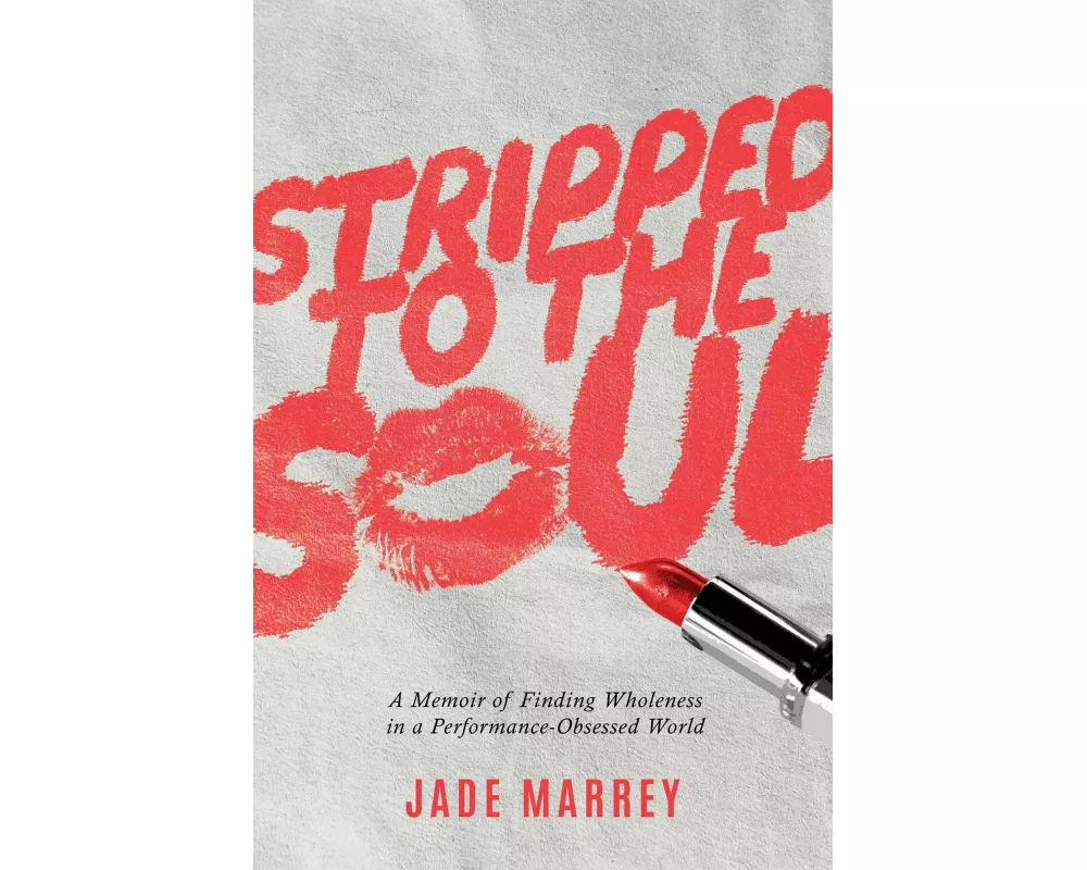 Stripped to the Soul