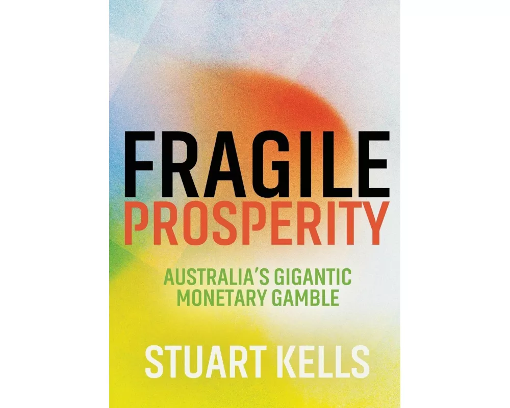 Fragile Prosperity