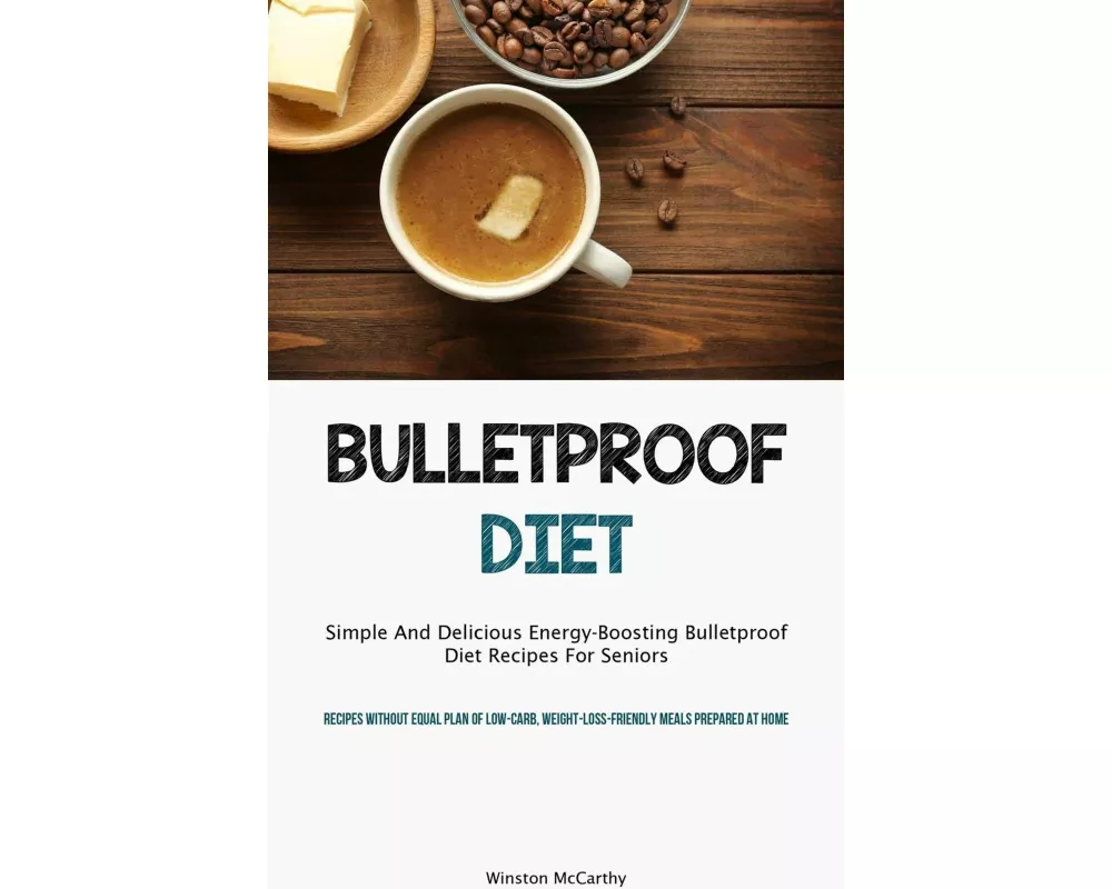 Bulletproof Diet