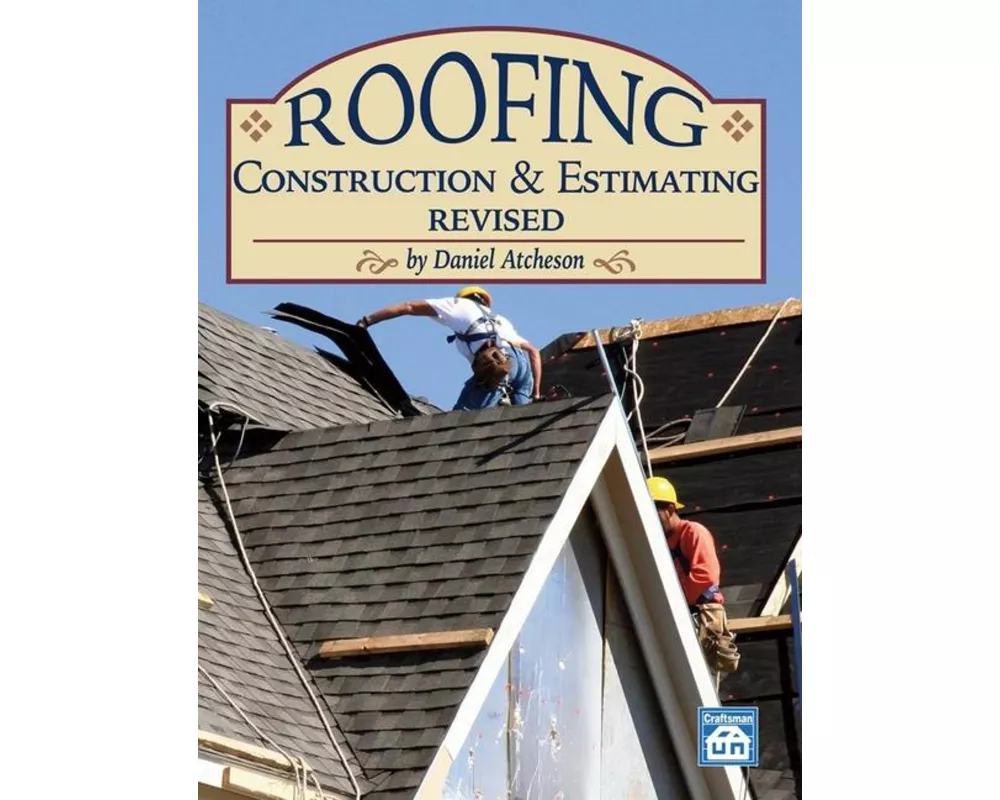 Roofing Construction & Estimating Revised
