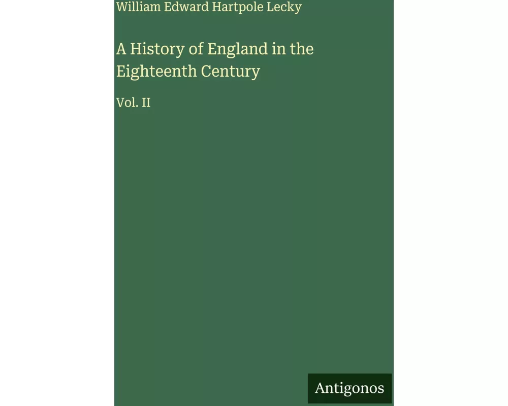 A History of England in the Eighteenth Century