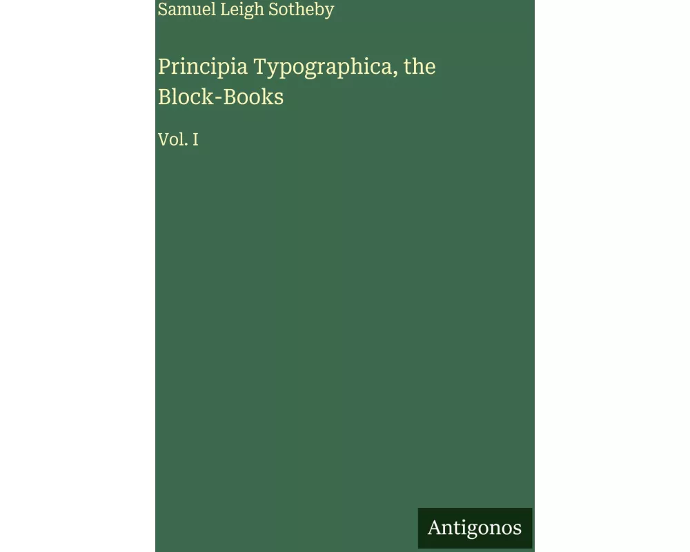 Principia Typographica, the Block-Books