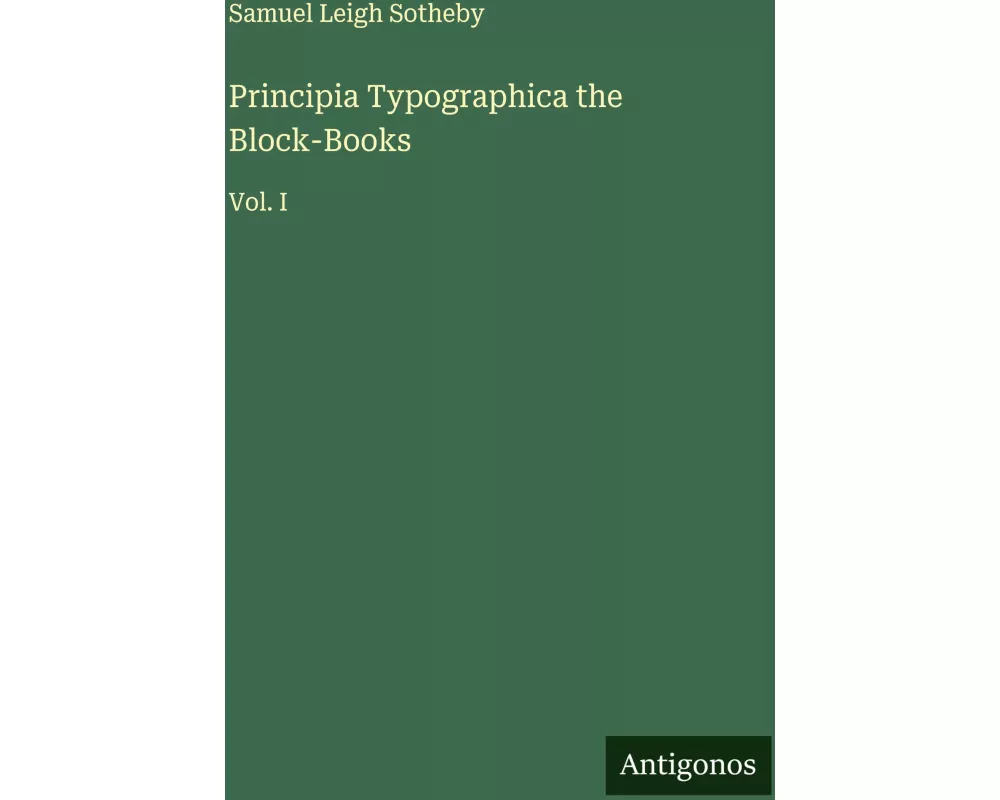 Principia Typographica the Block-Books