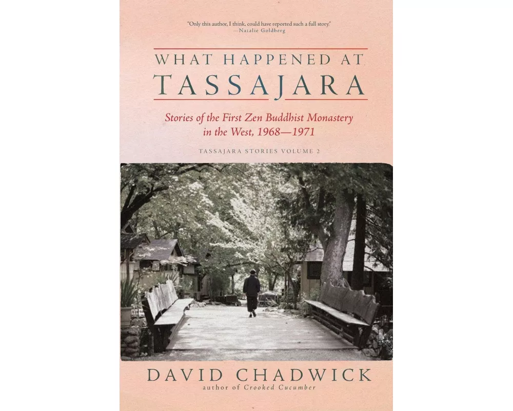 What Happened at Tassajara