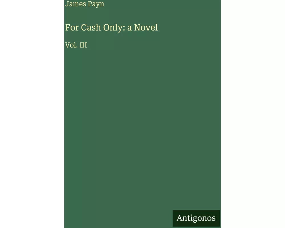 For Cash Only: a Novel