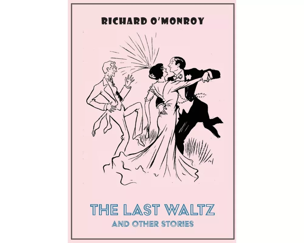 The Last Waltz and Other Stories