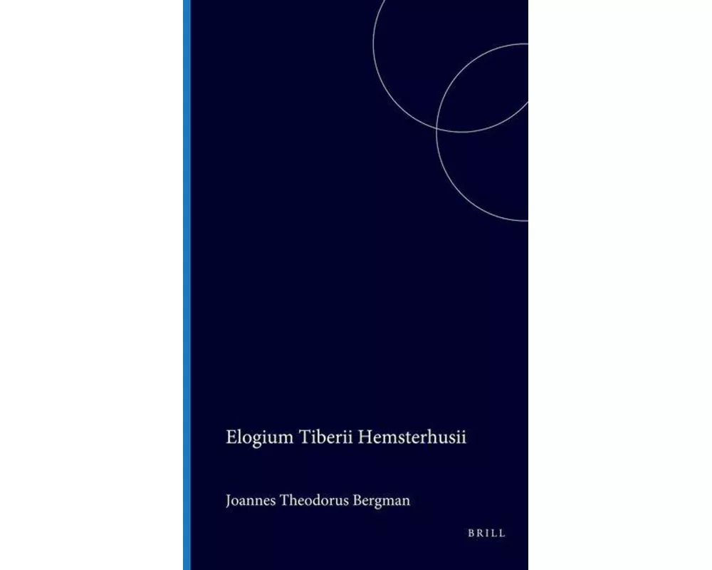 Elogium Tiberii Hemsterhusii / Vita Davidis Ruhnkenii / Auctore Daniele Wyttenbachio