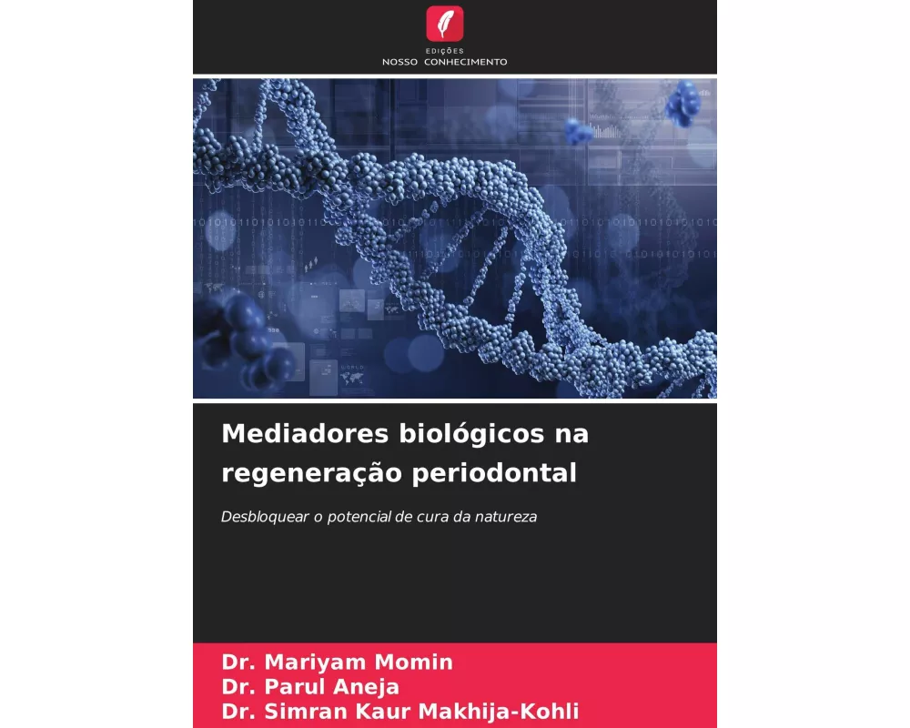 Mediadores biológicos na regeneração periodontal