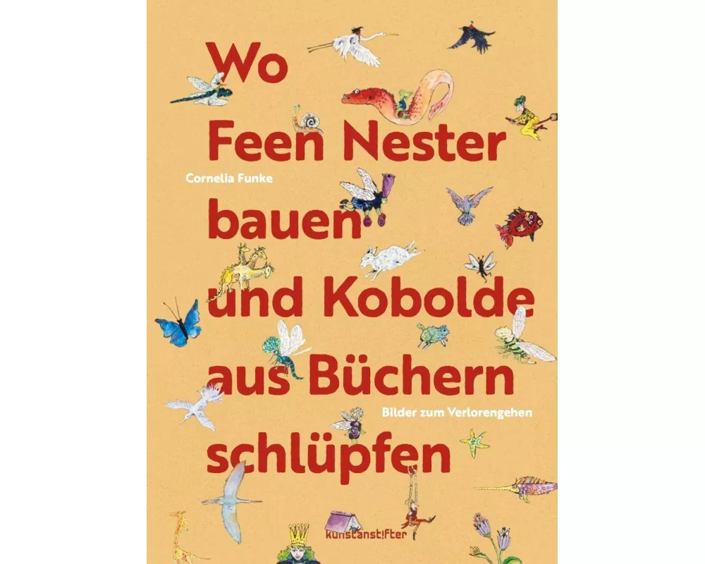 Wo Feen Nester bauen und Kobolde aus Büchern schlüpfen