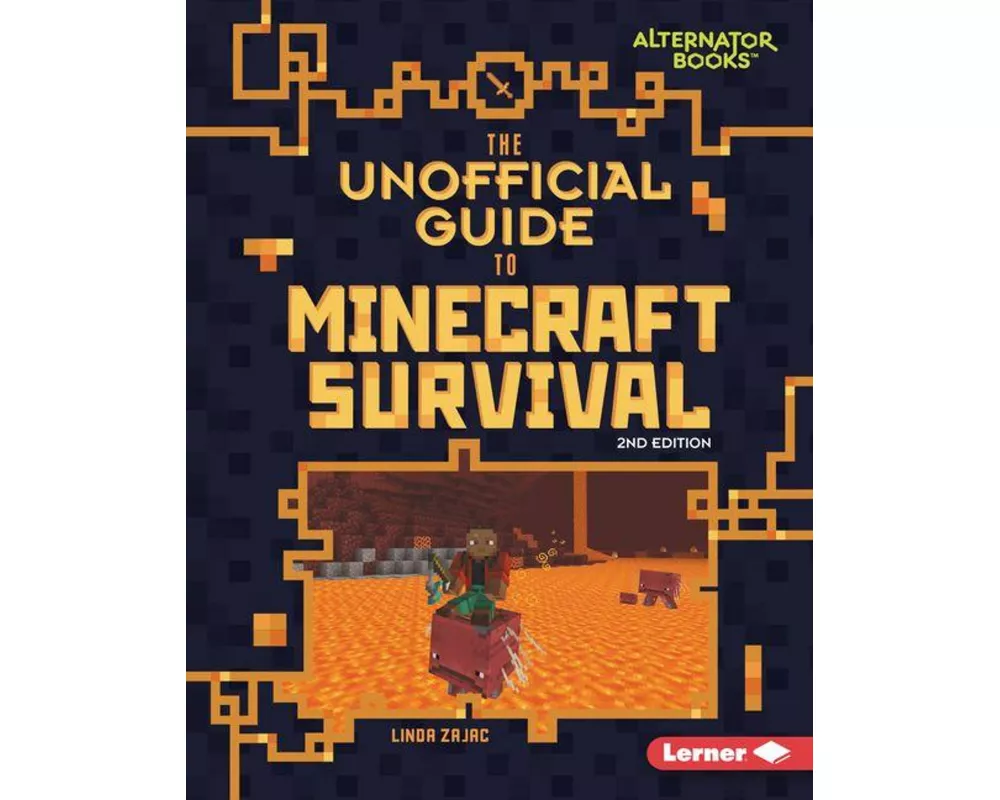 The Unofficial Guide to Minecraft Survival, 2nd Edition
