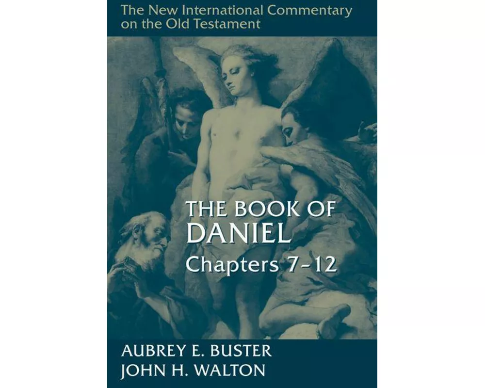The Book of Daniel, Chapters 7-12