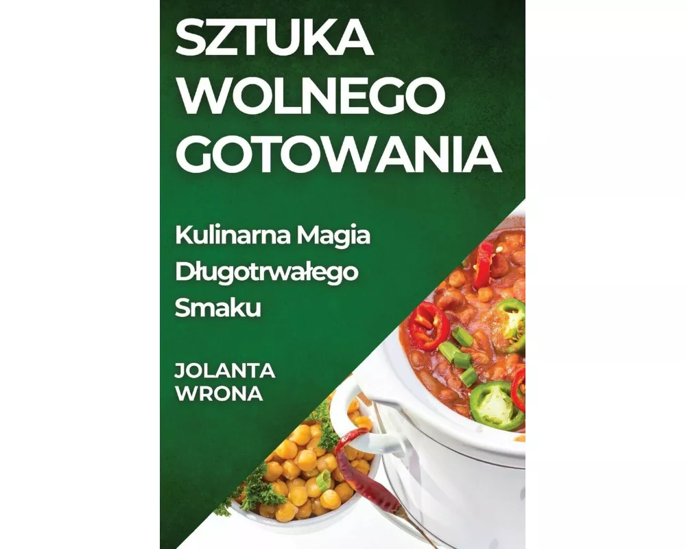 Sztuka Wolnego Gotowania