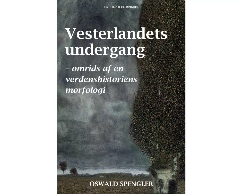 Vesterlandets undergang - omrids af en verdenshistoriens morfologi