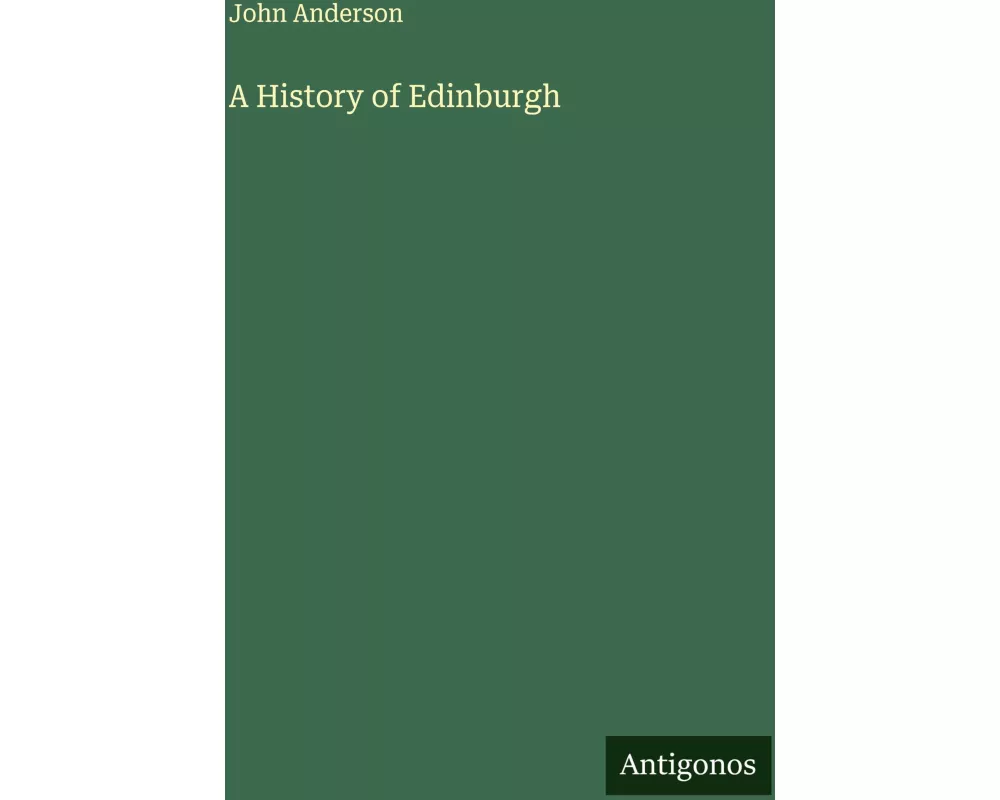 A History of Edinburgh