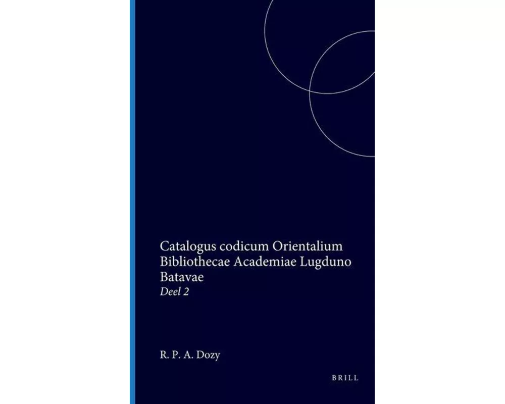 Catalogus Codicum Orientalium Bibliothecae Academiae Lugduno Batavae