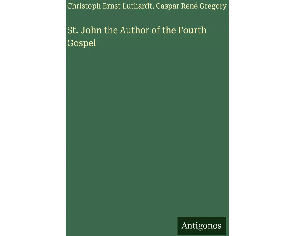 St. John the Author of the Fourth Gospel