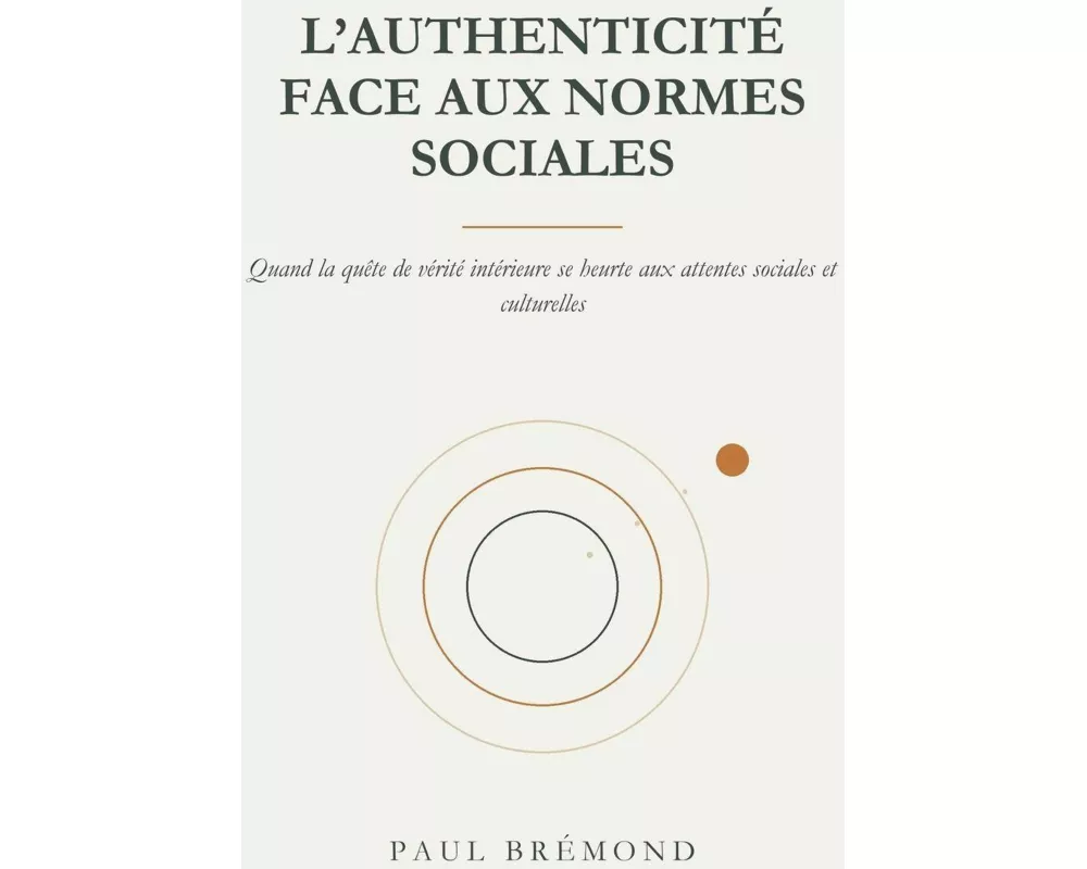 L'authenticitÉ Face Aux Normes Sociales