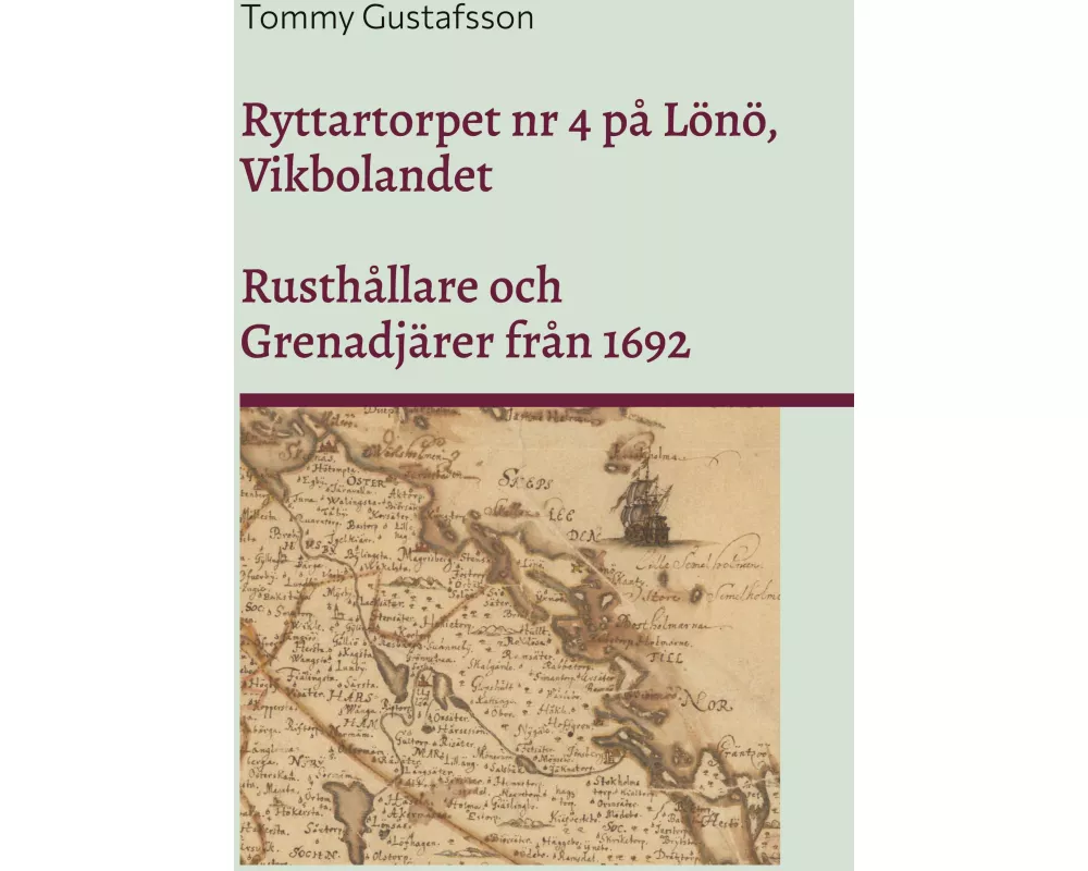 Ryttartorpet nr 4 på Lönö, Vikbolandet