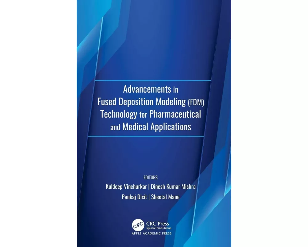 Advancements in Fused Deposition Modeling (Fdm)Technology for Pharmaceutical and Medical Applications