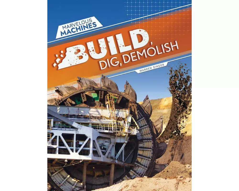 Build, Dig, Demolish