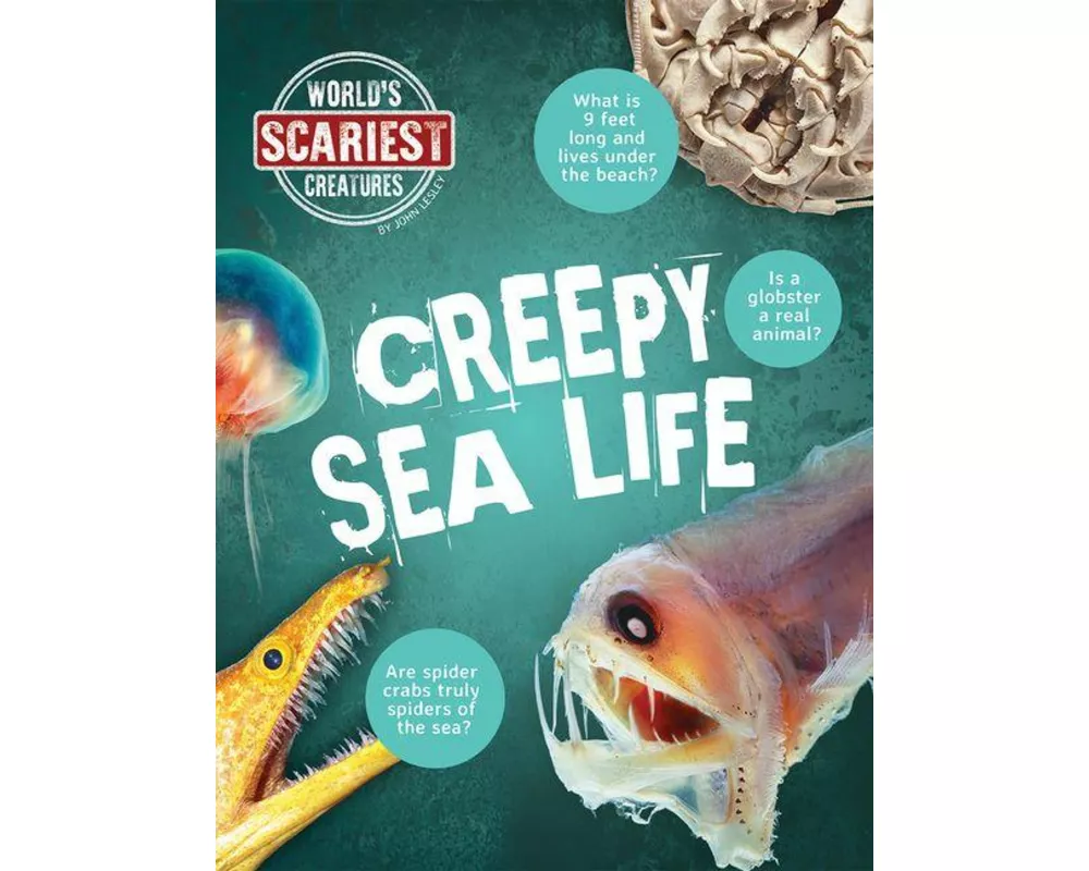Creepy Sea Life