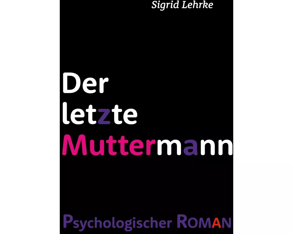 Der letzte Muttermann