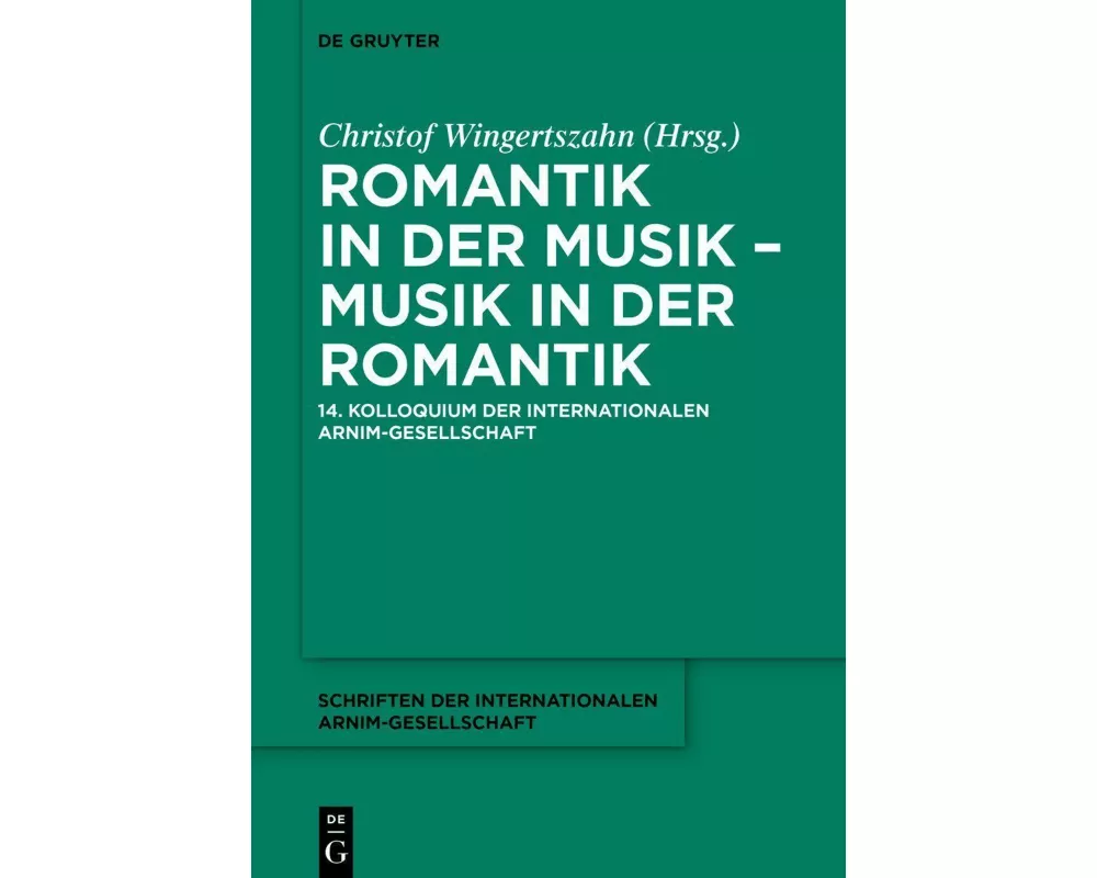 Romantik in der Musik – Musik in der Romantik