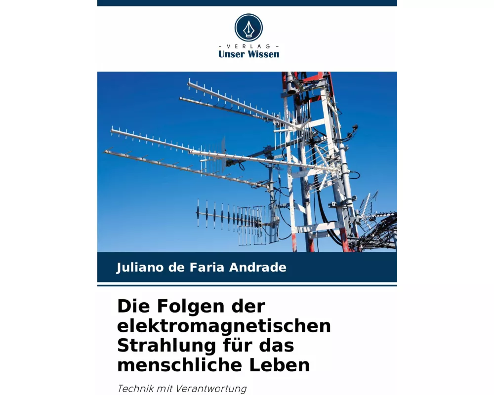 Die Folgen der elektromagnetischen Strahlung für das menschliche Leben